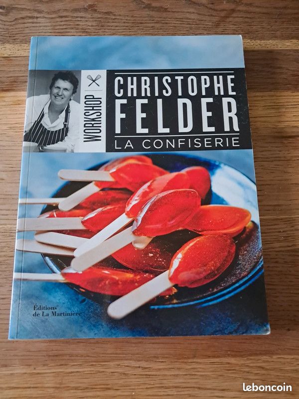 Livre dédicassé Christophe Felder la confiserie (image 1)