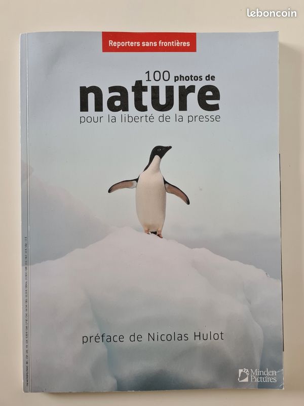 Livre photo : Reporters sans frontières, 100 photos de nature pour la liberté de la presse (image 1)
