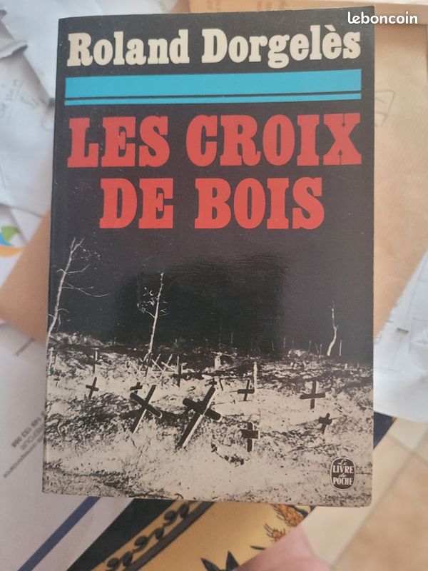 Les Croix De Bois - Roland Dorgelès - Édition Albin Michel De 1931