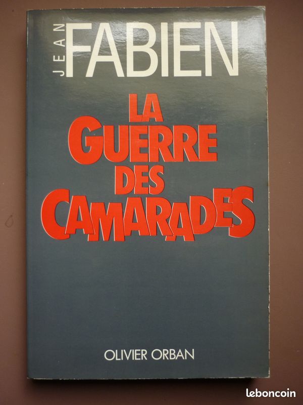 Jean Fabien - La guerre des camarades (image 1)