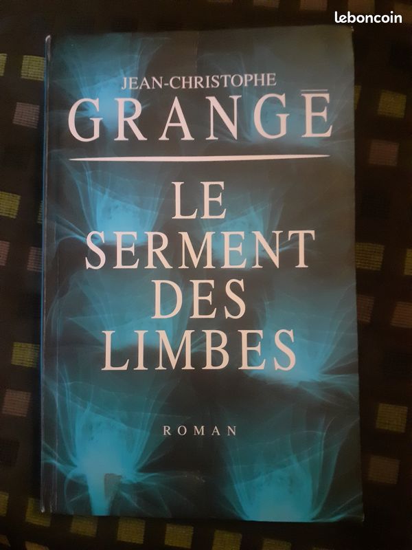 Jean-Christophe Grangé "Le serment des limbes" (image 1)