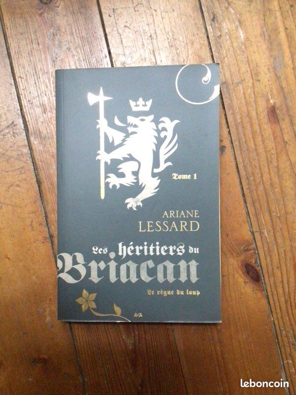 Livre « Les héritiers du Briacan, Le règne du loup » T1 Ariane Lessard (image 1)