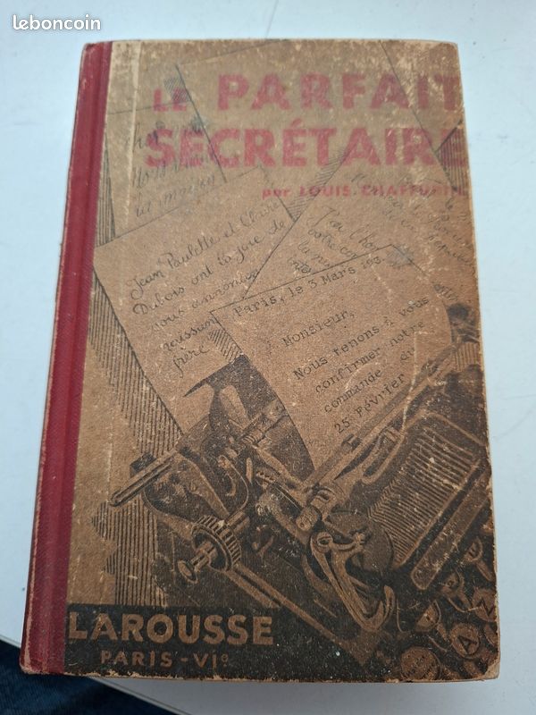 3088: Livre Ancien : Le Parfait Secrétaire (Louis Chaffurin - Larousse) (image 1)
