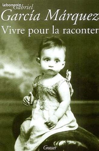 Garcia Marquez, vivre pour la raconter (image 1)