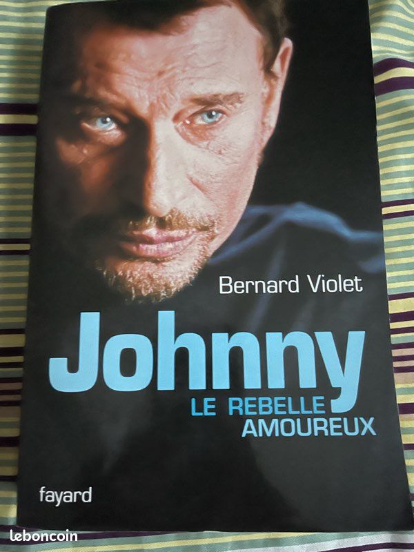 Johnny Hallyday: Dans mes yeux ( avec Amanda Sthers) - Johnny le rebelle amoureux (Bernard Violet ) Livres brochés neufs éditions Plon et Fayard) (image 3)