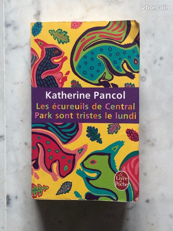 Livre Les écureuils de Central Park sont tristes le lundi de Katherine Pancol (image 1)
