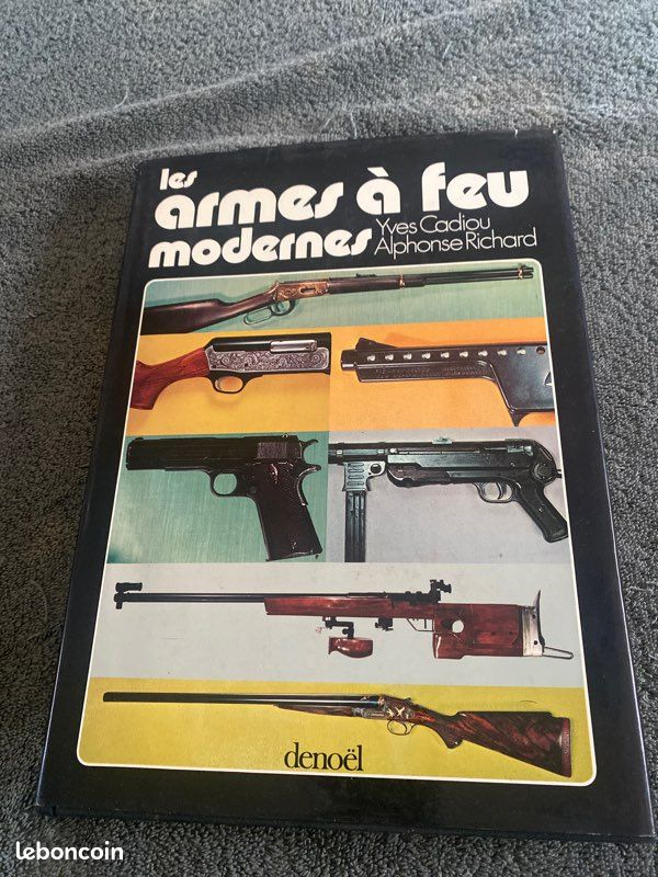 Livre les armes à feu modernes Yves Cariou , Alphonse Richard (image 1)