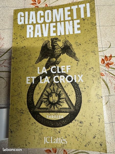 La clef et la croix. Roman policier de Giacometti et Ravenne (image 1)