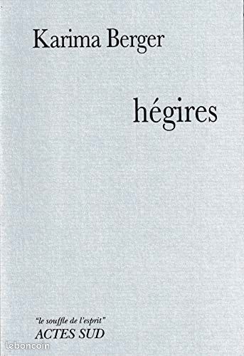 Livre "hégires" de Karima Berger, éditions Actes Sud (image 1)