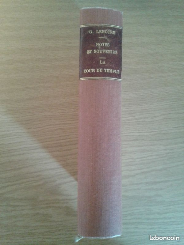 Livre "Notes et souvenirs/La Tour du temple", G. LENOTRE, assez bon voire bon état (image 1)