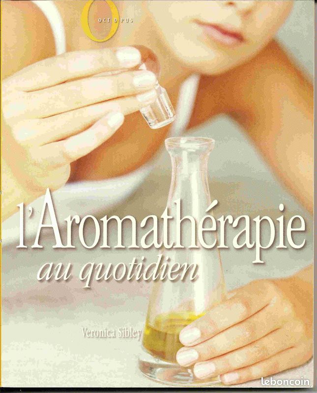 L'aromathérapie Au Quotidien - Les huiles essentielles au service de votre santé - Véronica Sibley (image 1)
