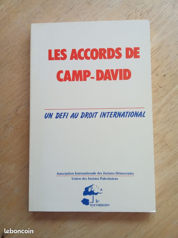 Les accords de Camp-David, un dfi au droit international - Livres