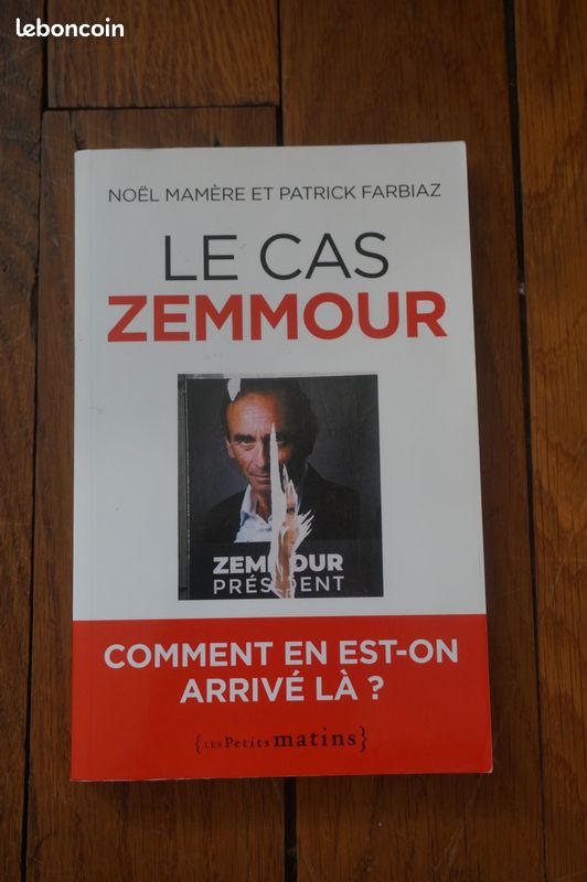 Livre Le cas Zemmour - Noël Mamère et Patrick Farbiaz - politique - élections - droite (image 1)