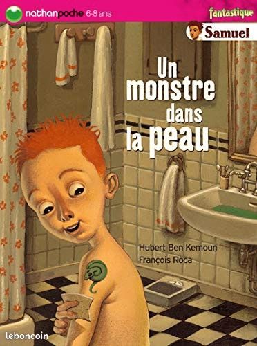 Un monstre dans la peau Hubert ben kemoun François roca (image 1)