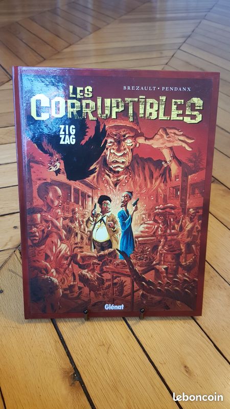 Les corruptibles 2 . Zig Zag Pendanx Jean-Denis (image 1)