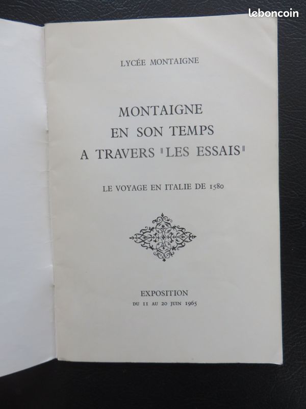 MONTAIGNE - Montaigne en son temps à travers ‘’Les Essais’’. Le voyage en Italie de 1580 (1965) (image 2)