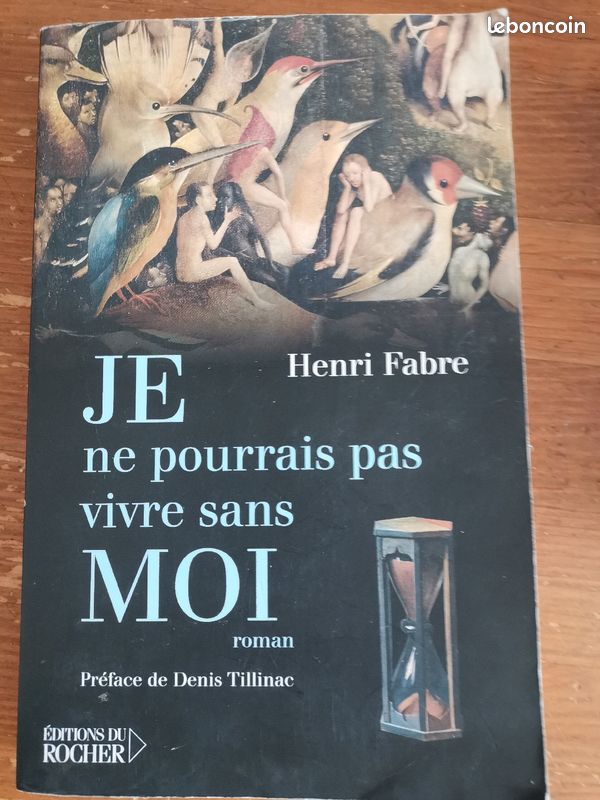 Livre "Je ne pourrais pas vivre sans MOI" de Henri Fabre (image 1)