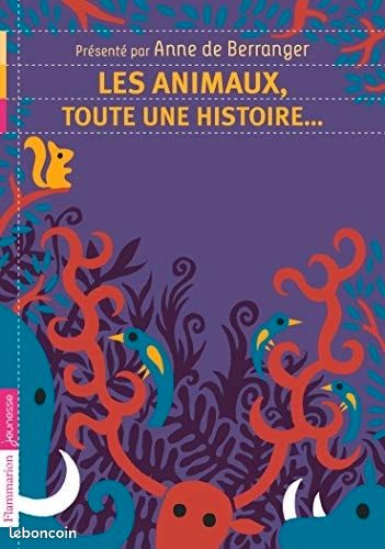 Les Animaux,toutes une histoire...,anne De Berranger (image 1)