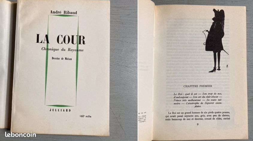 André Ribaud : La Cour, Chronique du Royaume. Dessins de Moisan. (Julliard-1961-avec jaquette-212 pages) (image 2)