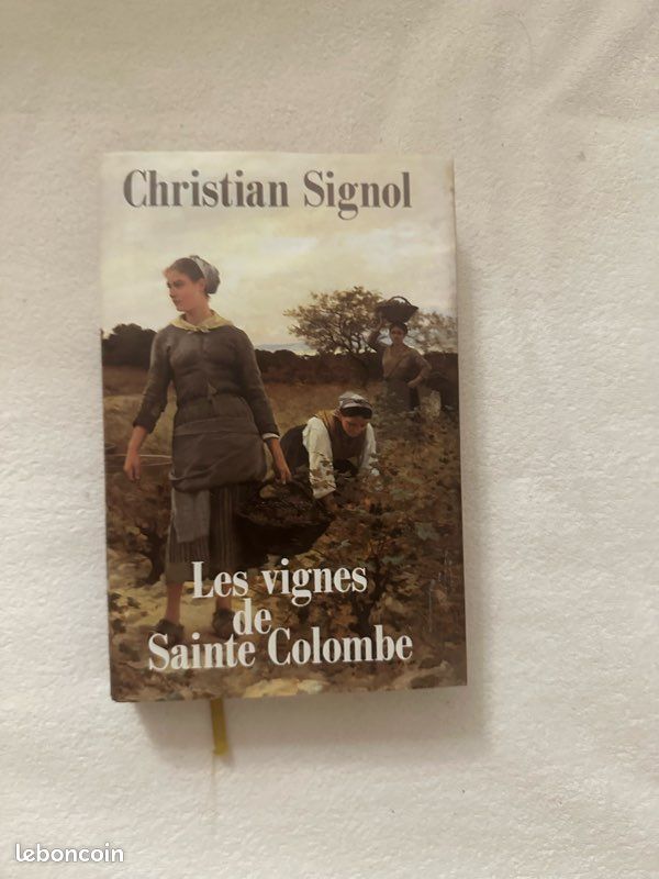 Christian Signol Les vignes Sainte Colombe (image 1)