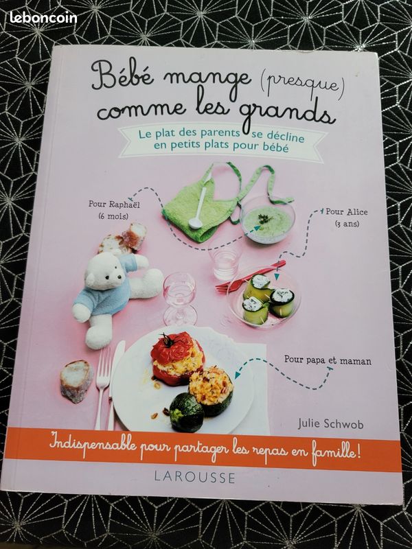 Bébé mange (presque) comme les grands et Recettes maison pour bébé (image 2)