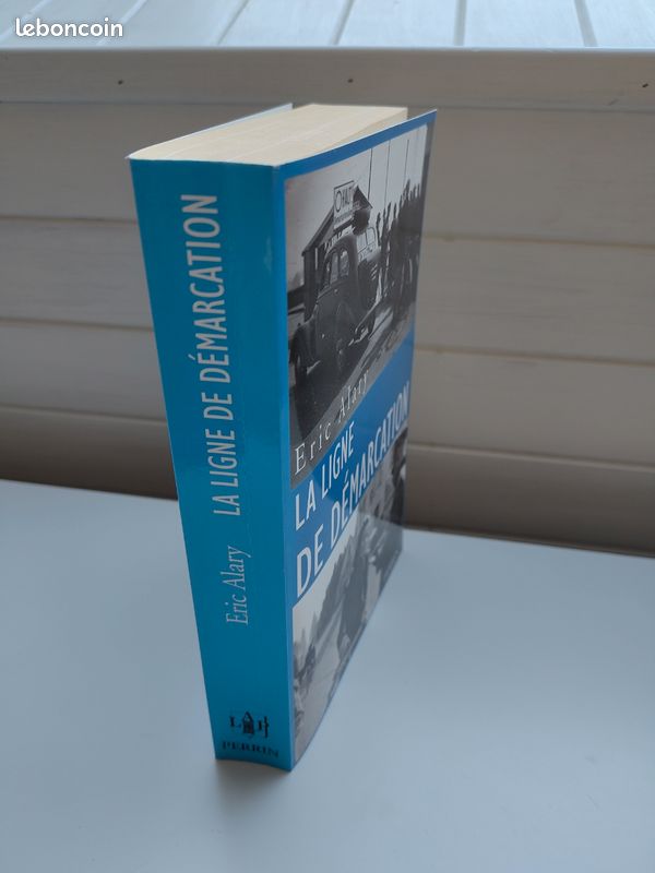Livre "La ligne de démarcation" Éric Alary (image 2)