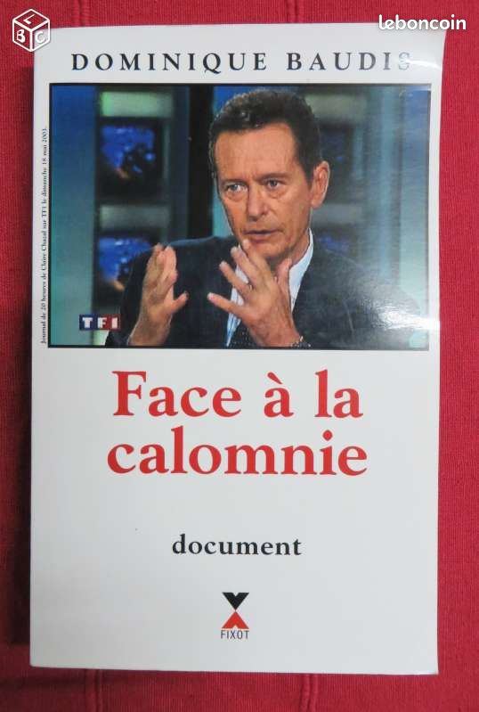 Face à la Calomnie de Dominique Baudis BAT31 (image 1)