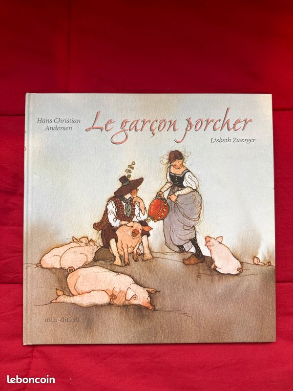 Livre : Le garçon porcher - Lisbeth Zwerger - Ed. Minedition (image 1)