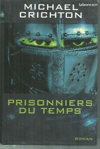 Prisonniers du temps – Michael Crichton (image 1)