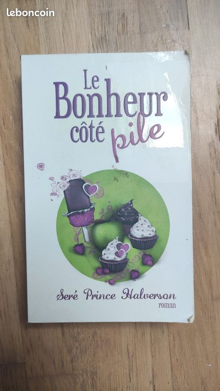 Livre Le Bonheur côté pile de Seré Prince Halverson (image 1)