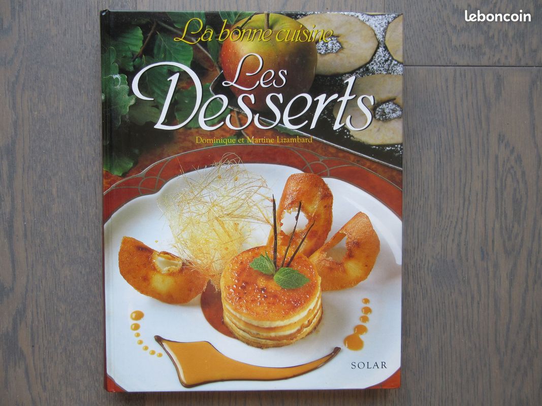La bonne cuisine : les desserts (image 1)