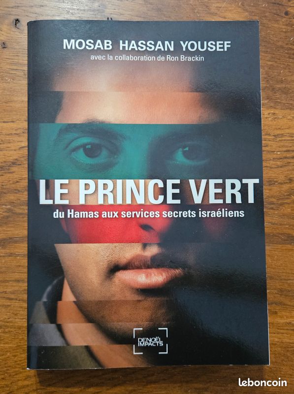RARE Livre : Le Prince vert - Du Hamas aux services secrets israéliens de  Mosab Hassan Yousef - Livres