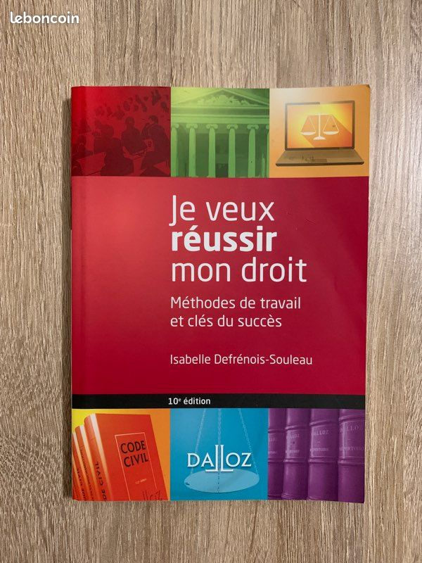 Je veux réussir mon droit: Méthodes de travail et clés du succès / Isabelle Defrénois-Souleau (image 1)
