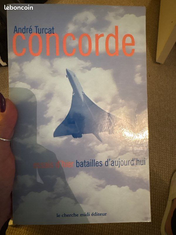 Concorde essais d’hier batailles d’aujourd’hui (image 2)