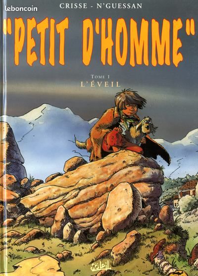 BD Petit d'homme Tome 1 L'éveil par Crisse/N'Guessan, édition originale 1996 (image 1)