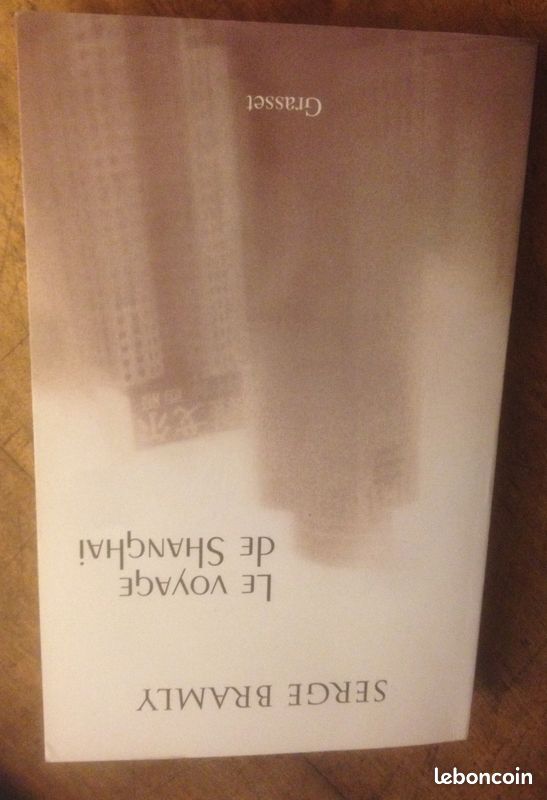 Livre LE VOYAGE DE SHANGHAI - Serge BRAMLY - excellent état (image 1)