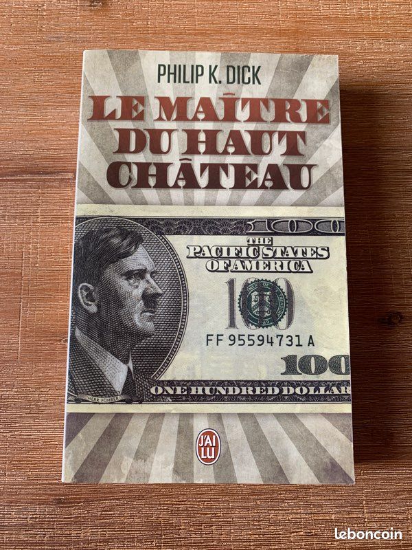 Philip K. DICK - Le maître du haut château (image 1)