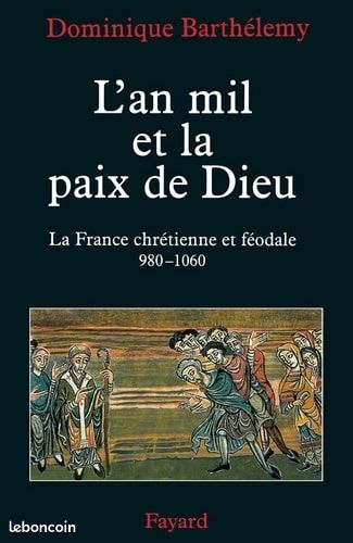 L an mil et la paix de Dieu. Dominique Barthélémy (image 1)