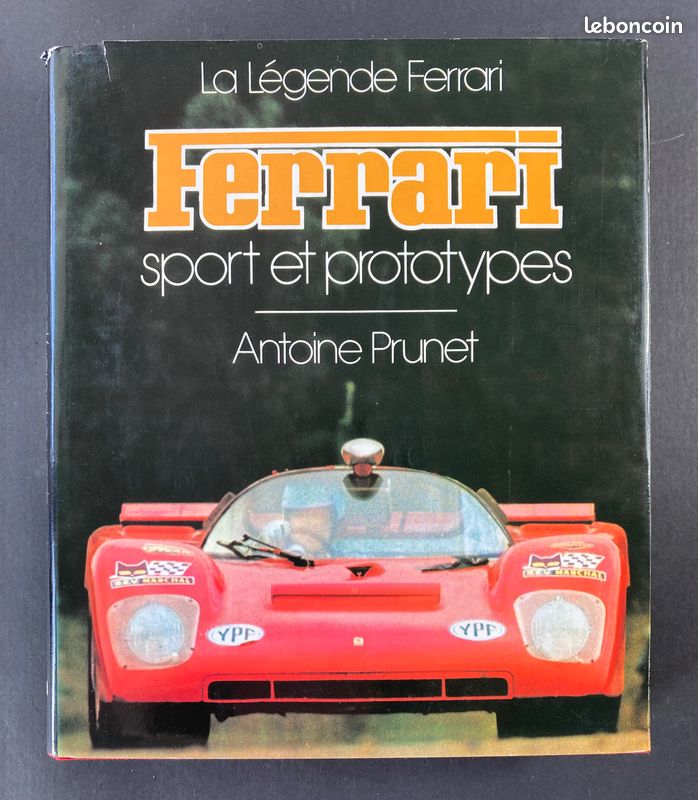 Livre "La légende Ferrari : Ferrari sport et prototypes" Edition de 1978 (image 1)