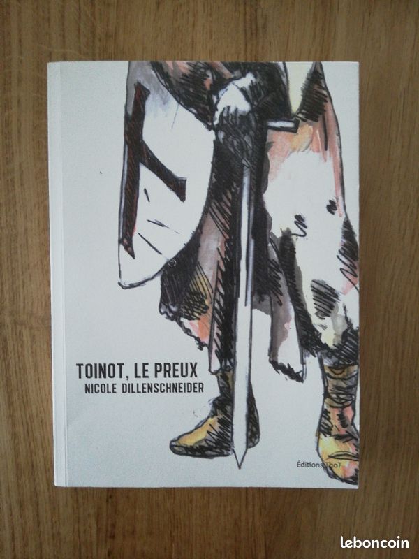 Toinot le preux de Nicole Dillenschneider (image 1)