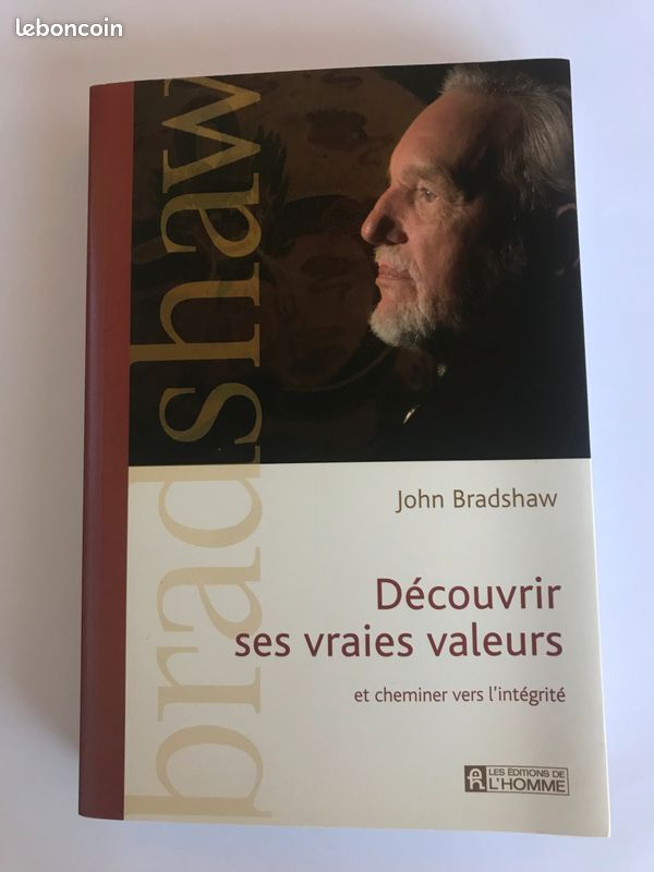Découvrir ses vraies valeurs / Bradshaw ( Ed.De L’Homme) (image 1)