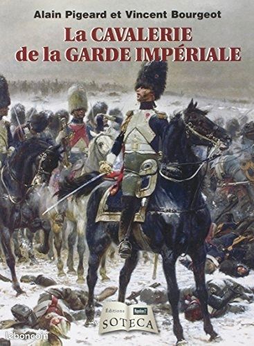 Livres la cavalerie de la garde impériale collection (image 1)