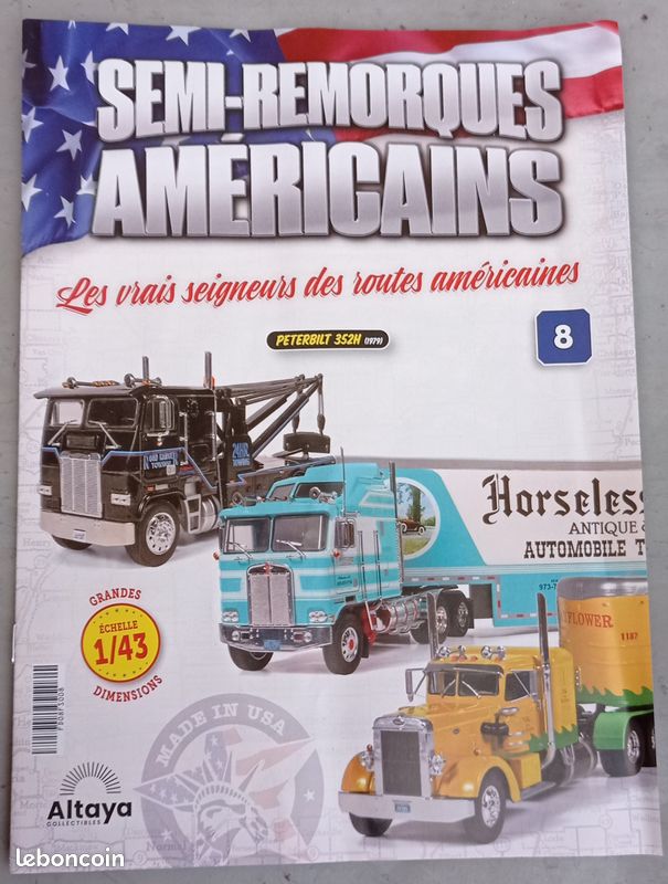 PETERBILT 352 H -année 1979 - Camion Semi-Remorque Américain- FASCICULE n° 8 (2ème édition) (image 1)