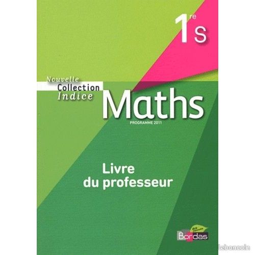 Maths 1e S - Livre Du Professeur, Programme 2011 - michel poncy (image 1)