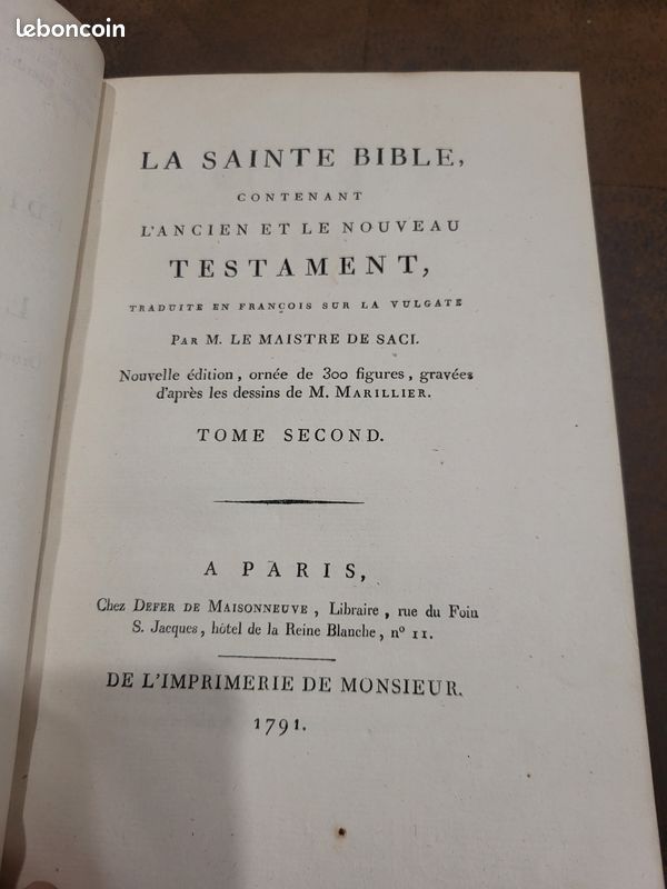 Superbe édition 2 tomes « La Sainte Bible » M. Le Maistre de Saci ornée de 300 figures gravées d’après les dessins de M. Marillier (Paris – Defer de Maisonneuve – de l’imprimerie de Monsieur – 1789) (image 2)