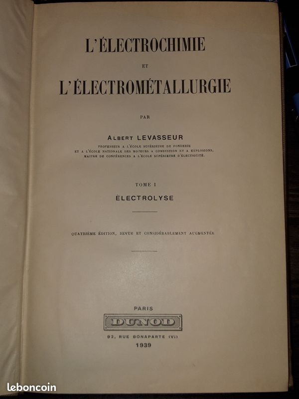 A. Levavasseur - L'Eletrochimie et L'Electronique T1 - 1939 (image 2)