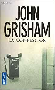La confession - John Grisham (image 1)