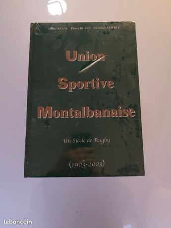 Livre 100 ans d'histoire sur le Rugby de Montauban USM - Livres