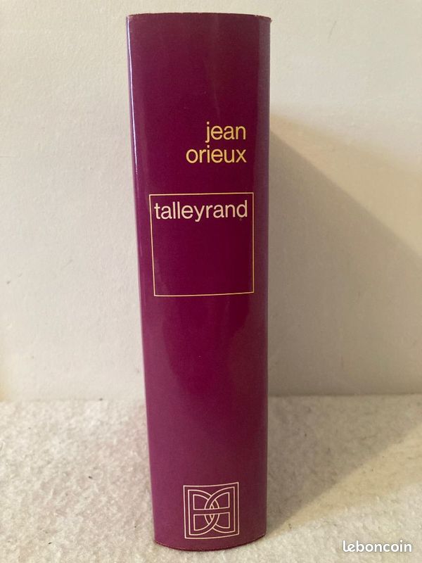 « Talleyrand ou le sphinx incompris » - Jean ORIEUX (TBE) (image 2)