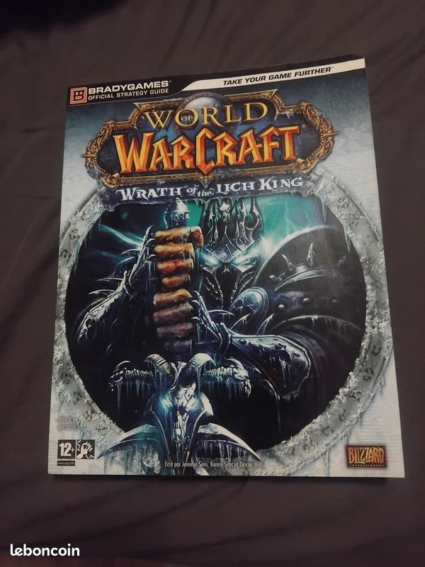 Guide Stratégique World of warcraft wrath lich king casual gamer - Jeux vidéo